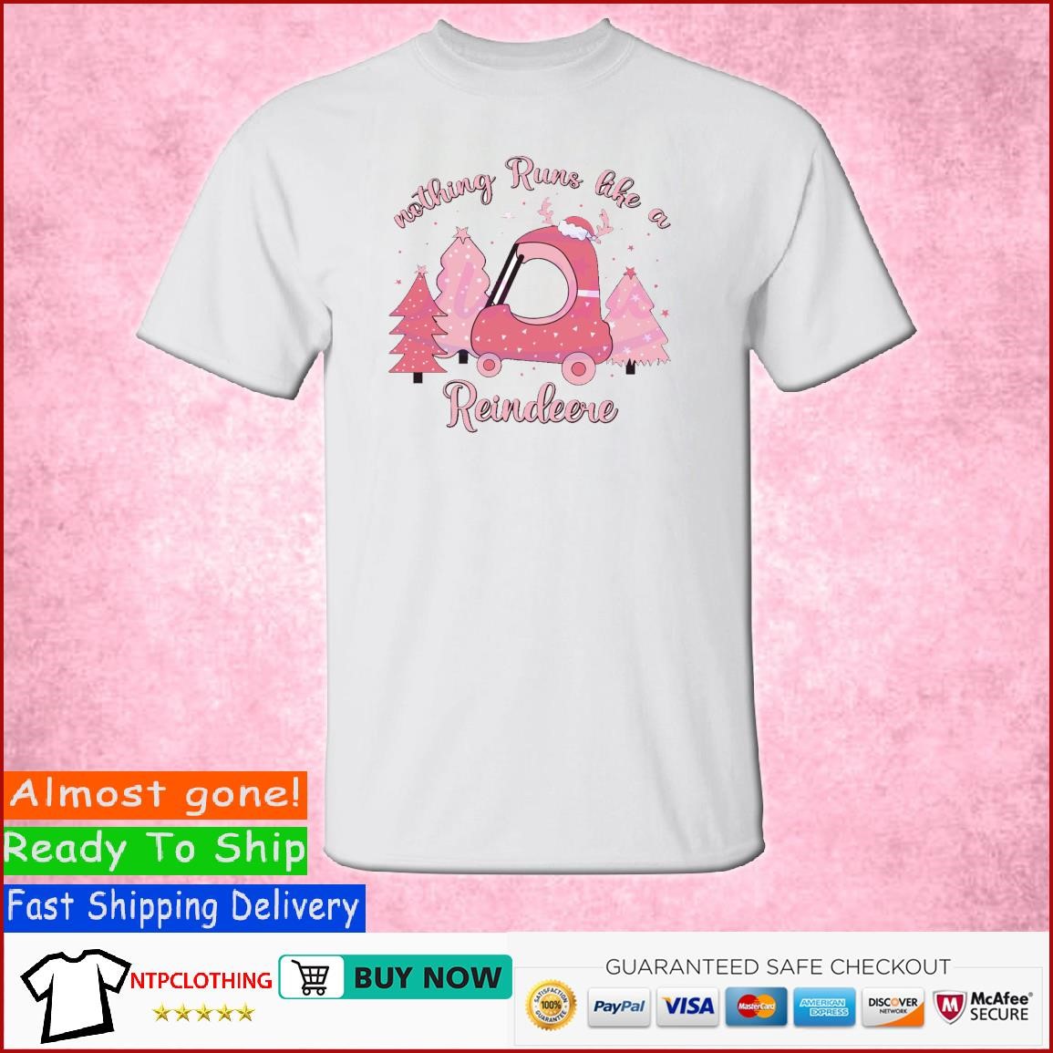 Pink Tractor Nothing Runs Like A Reindeere T Shirt